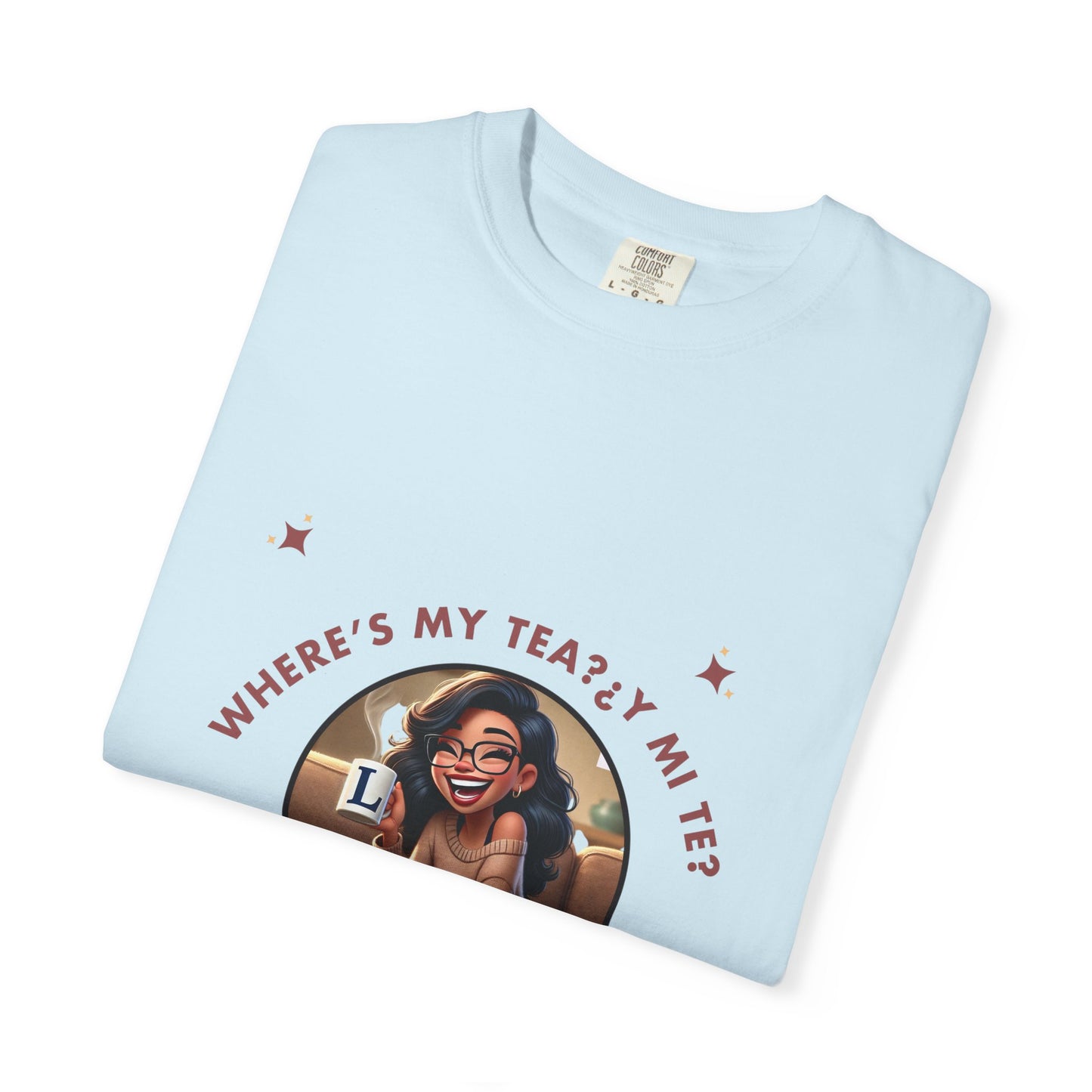 Unisex T-Shirt- Where's My Tea Y Mi Te