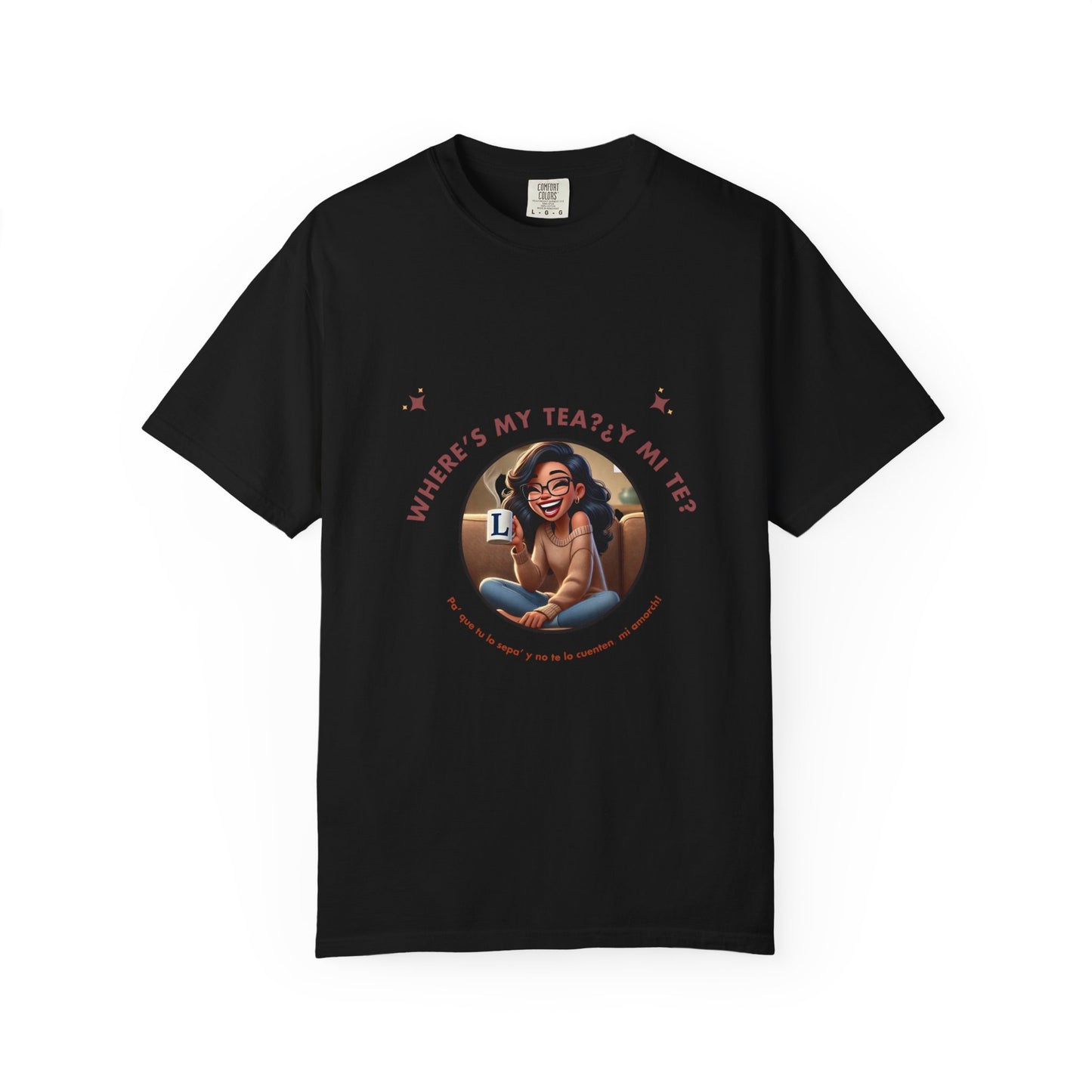 Unisex T-Shirt- Where's My Tea Y Mi Te