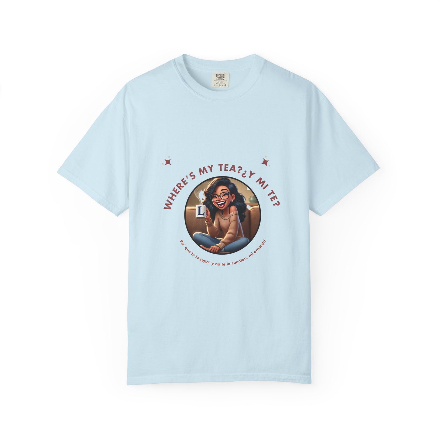 Unisex T-Shirt- Where's My Tea Y Mi Te
