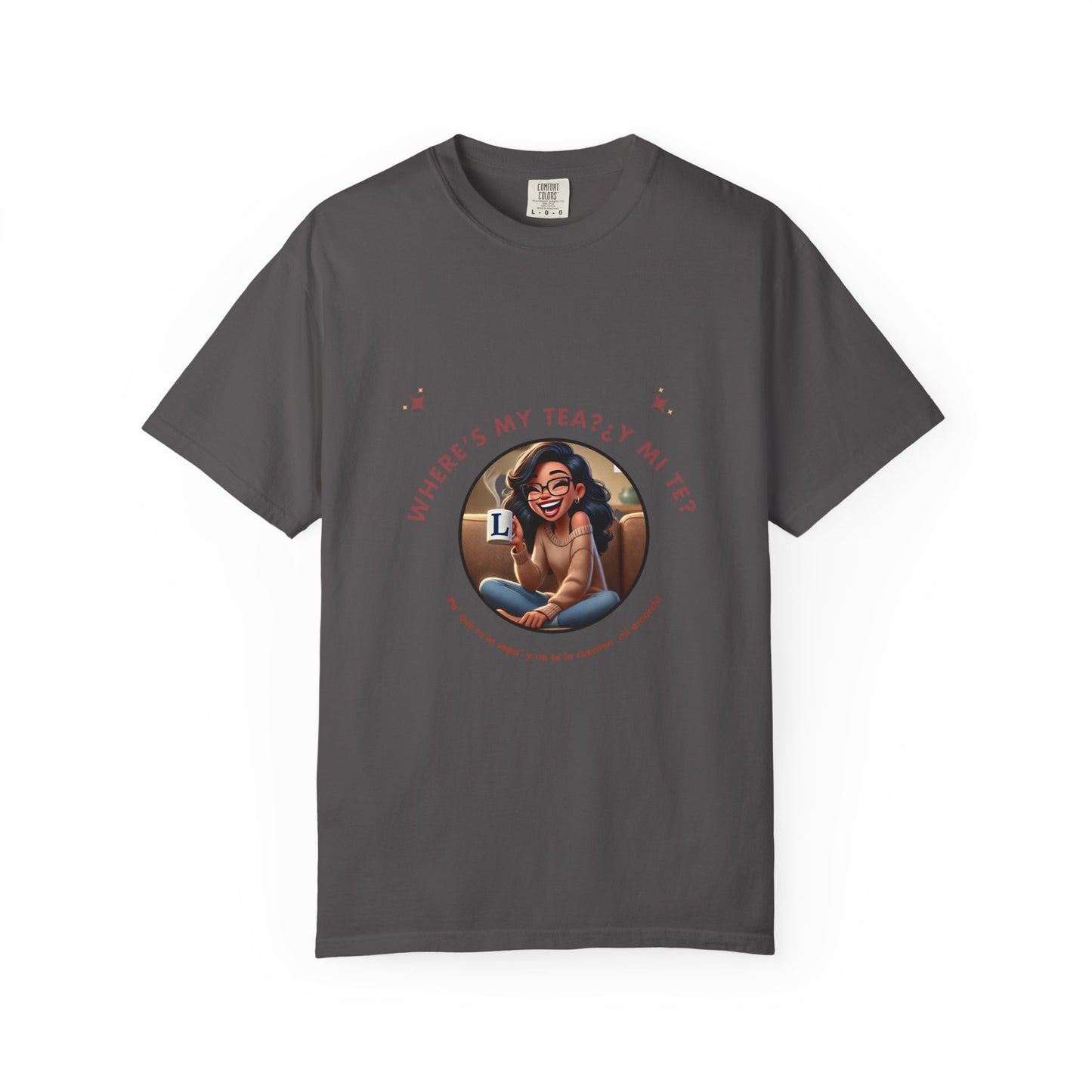Unisex T-Shirt- Where's My Tea Y Mi Te