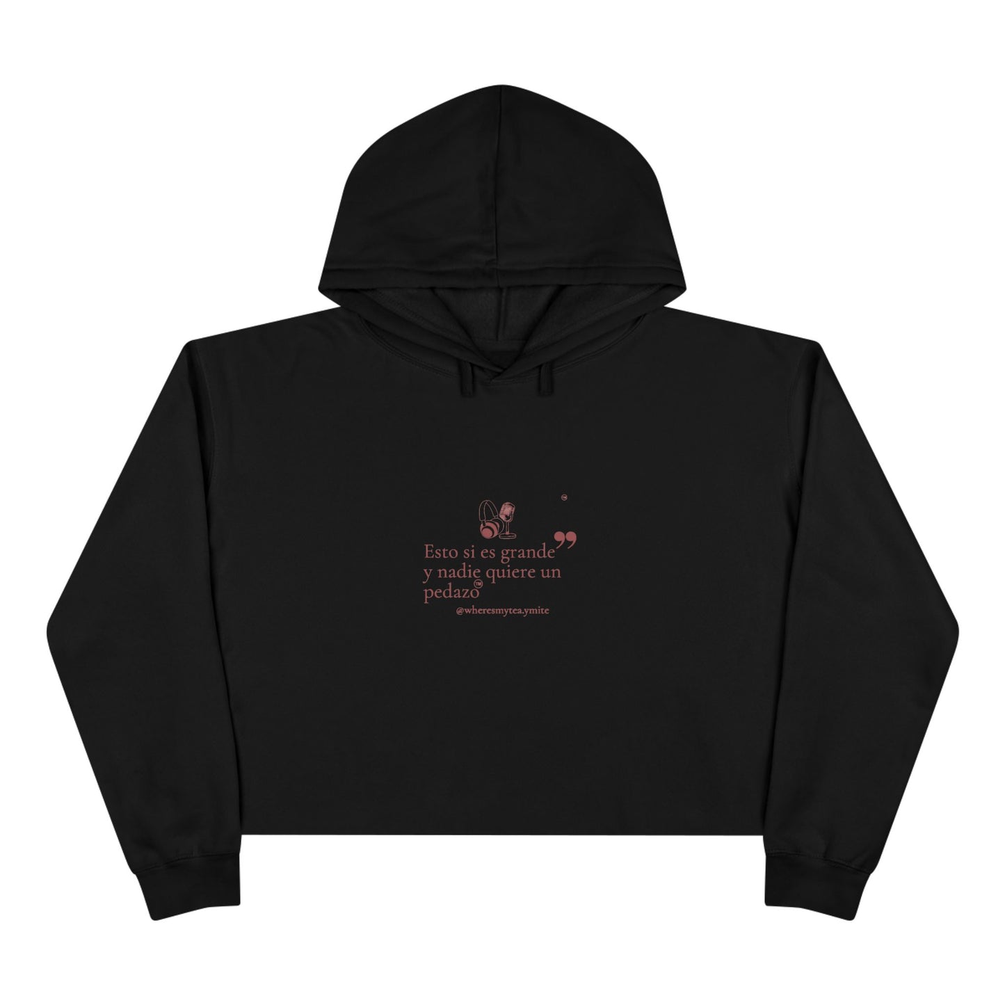 Crop Hoodie- Esto Si Es Grande